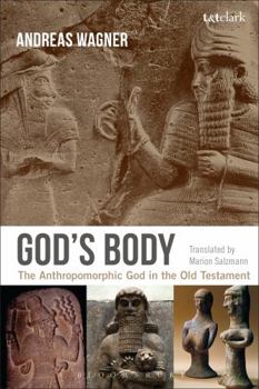 Paperback God's Body: The Anthropomorphic God in the Old Testament Book