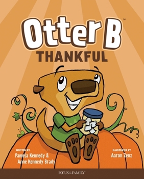 Hardcover Otter B Thankful Book