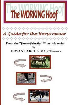 Paperback The Working Hoof: A guide for the horse owner. Book