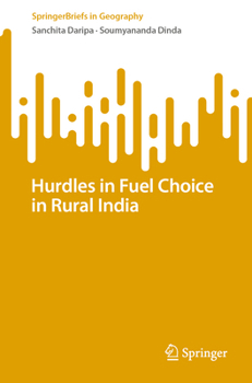 Paperback Hurdles in Fuel Choice in Rural India Book