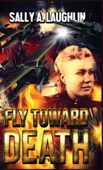 Hardcover Fly Toward Death Book