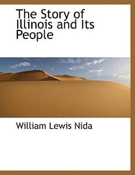 The Story of Illinois and Its People