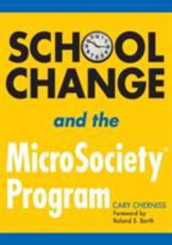 Paperback School Change and the Microsociety(r) Program Book