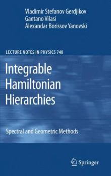 Hardcover Integrable Hamiltonian Hierarchies: Spectral and Geometric Methods Book