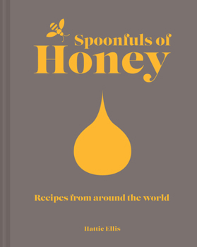 Hardcover Spoonfuls of Honey: Recipes from Around the World Book