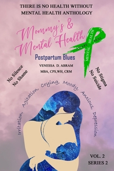 Paperback "There is No Health Without Mental Health Anthology": Mommy's & Mental Health Postpartum Blues Book