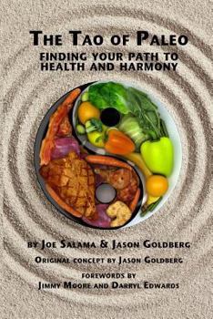 Paperback The Tao of Paleo: Finding Your Path to Health and Harmony Book