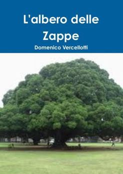 Paperback L'Albero delle Zappe [Italian] Book