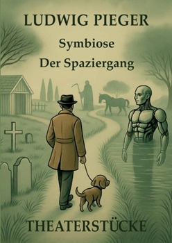 Paperback Symbiose / Der Spaziergang: 2 Theaterstücke [German] Book