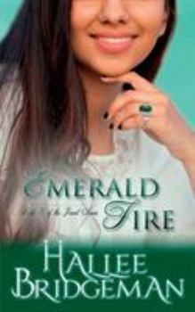 Paperback Emerald Fire: The Jewel Series book 3 Book