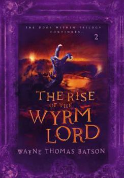 Hardcover The Rise of the Wyrm Lord Book