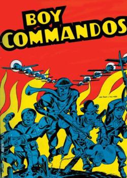 The Boy Commandos, Vol. 1 - Book  of the Boy Commandos