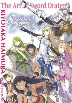 Paperback The Art of Sword Oratoria Book