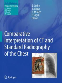 Hardcover Comparative Interpretation of CT and Standard Radiography of the Chest Book