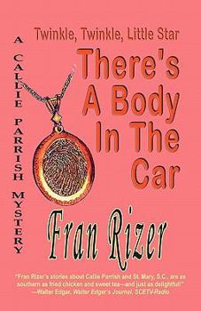 Paperback Twinkle, Twinkle, Little Star, There's a Body in the Car Book