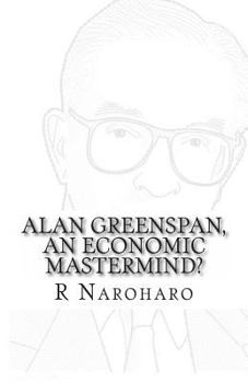 Paperback Alan Greenspan, an economic mastermind? Book