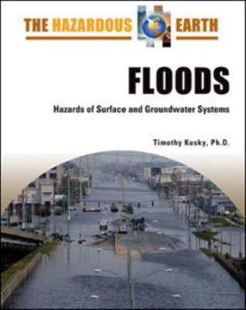Hardcover Floods: Hazards of Surface and Groundwater Systems Book