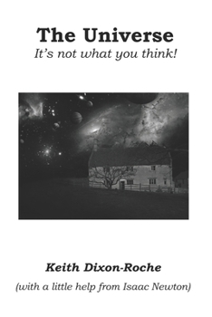 Paperback The Universe: It's not what you think Book