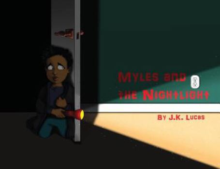 Paperback Myles and the Nightlight Book