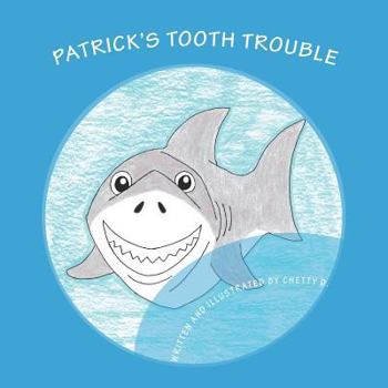 Paperback Patrick's Tooth Trouble Book