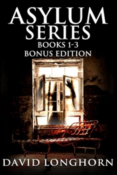 Paperback Asylum Series Books 1 - 3 Bonus Edition: Supernatural Suspense with Scary & Horrifying Monsters Book