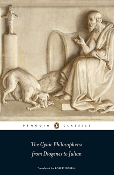 Paperback The Cynic Philosophers: From Diogenes to Julian Book