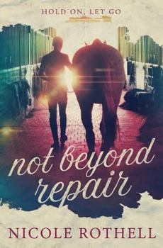 Paperback Hold On, Let Go: not beyond repair Book
