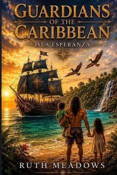 Guardians of the Caribbean: Isla Esperanza