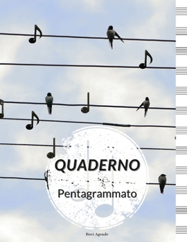 Quaderno Pentagrammato: Quaderno Per Scrivere Musica