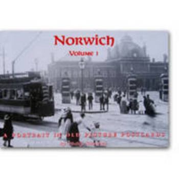 Paperback Norwich: A Portrait in Old Picture Postcards Book