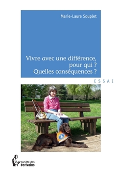 Paperback Vivre avec une différence, pour qui ? Quelles conséquences ? [French] Book