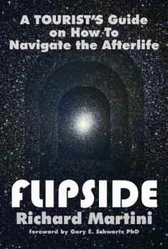 Paperback Flipside: A Tourist's Guide on How to Navigate the Afterlife Book