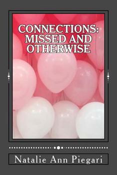 Paperback Connections: Missed and Otherwise Book