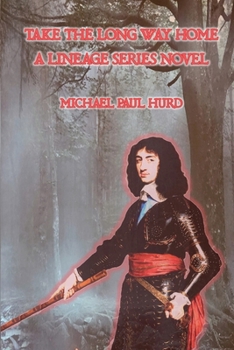 Take the Long Way Home: A Lineage Series Novel
