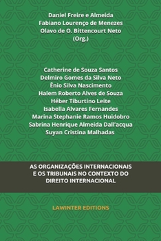 Paperback As Organizações Internacionais E OS Tribunais No Contexto Do Direito Internacional [Portuguese] Book