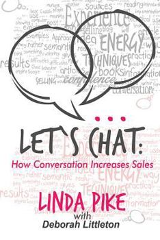 Paperback Let's Chat: How Conversation Increases Sales Book