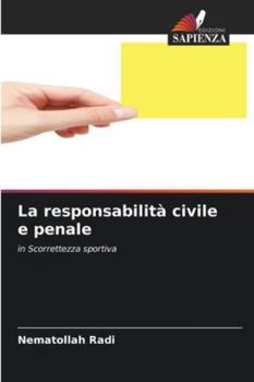 Paperback La responsabilità civile e penale [Italian] Book