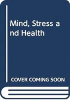 Paperback Mind, Stress and Health Book