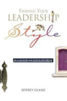 Paperback Finding Your Leadership Style: A Guide for Educators Book