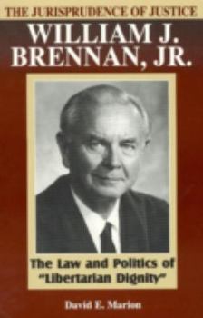 Hardcover The Jurisprudence of Justice William J. Brennan, Jr. Book