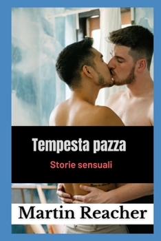 Paperback Tempesta pazza: Storie sensuali [Italian] Book