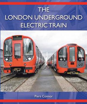 Paperback The London Underground Electric Train Book