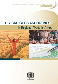 Paperback Key Statistics and Trends in Regional Trade in Africa Book