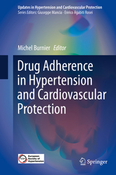 Hardcover Drug Adherence in Hypertension and Cardiovascular Protection Book
