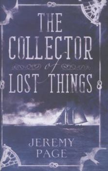 Hardcover The Collector of Lost Things. by Jeremy Page Book