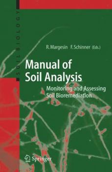 Paperback Manual for Soil Analysis - Monitoring and Assessing Soil Bioremediation Book