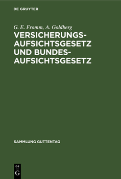 Hardcover Versicherungsaufsichtsgesetz und Bundesaufsichtsgesetz [German] Book