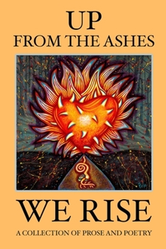 Paperback Up from the Ashes, We Rise Book