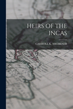 Paperback Heirs of the Incas Book