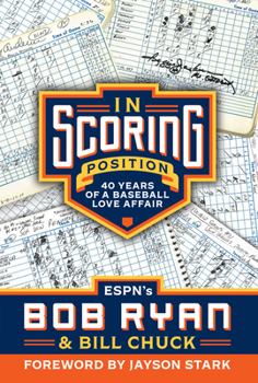 Hardcover In Scoring Position: 40 Years of a Baseball Love Affair Book